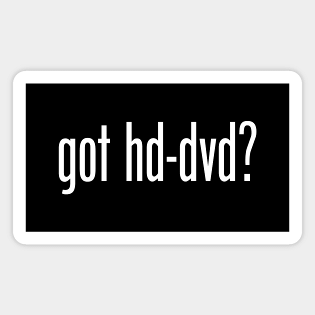 Got HD-DVD? Magnet by TheDigitalBits